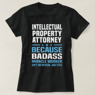 Intellectual Property Attorney T-Shirt