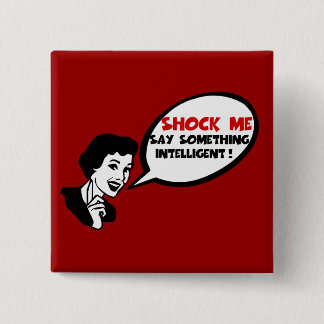 Intelligence insult 15 cm square badge