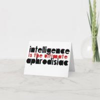 Intelligence is the Ultimate Aphrodisiac