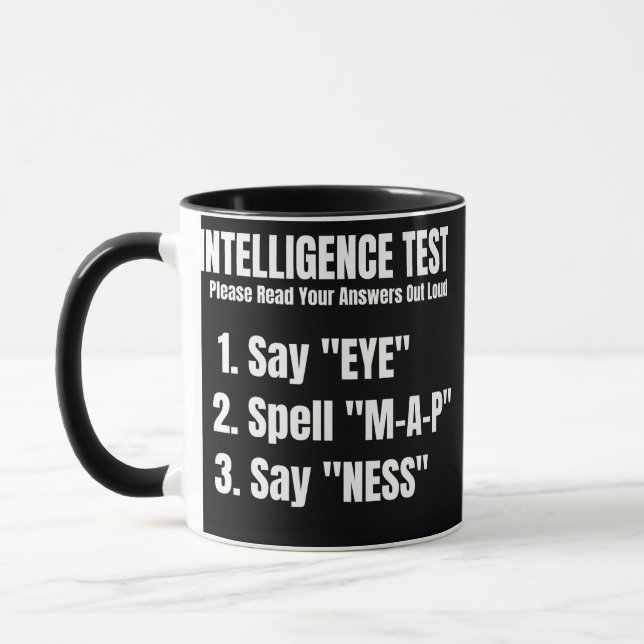 Intelligence Test Say Eye Map Ness  Mug (Left)