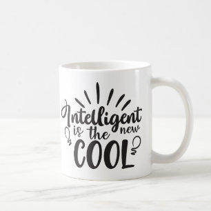 Intelligent Is The New Cool Attitude Goals Success Coffee Mug