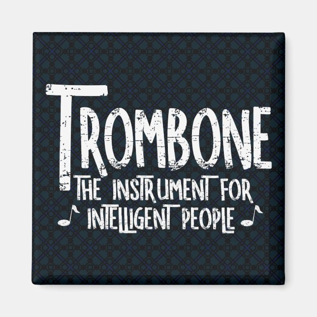 Intelligent Trombone Rough Text Magnet (Front)