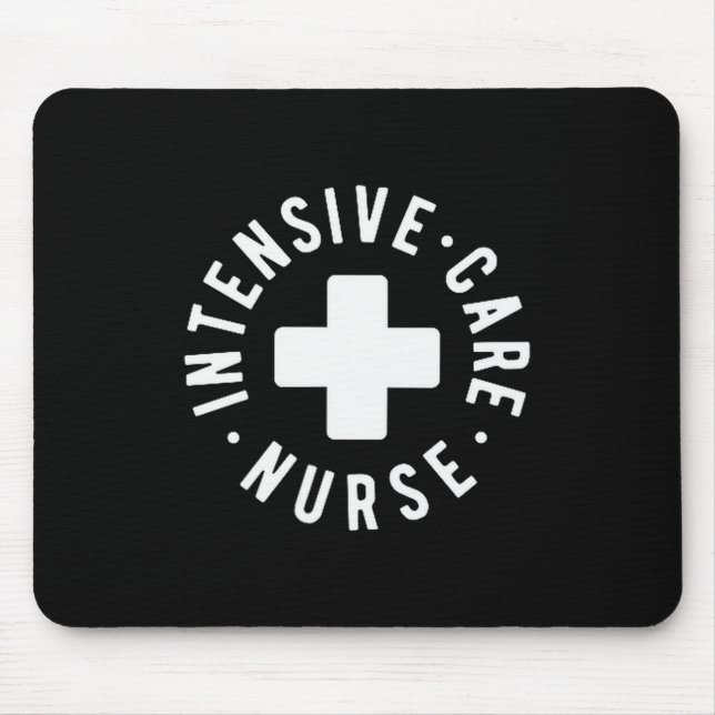 Intensive Care Nurse Icu Nurse New Grad Nurse  Mouse Pad (Front)
