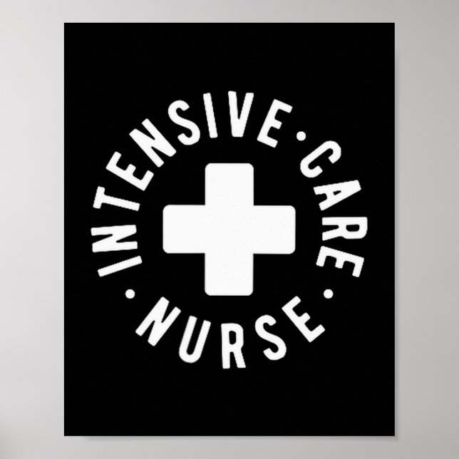 Intensive Care Nurse Icu Nurse New Grad Nurse  Poster (Front)