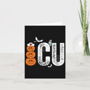 Intensive Care Unit Nurse Nursing Halloween Critic Card