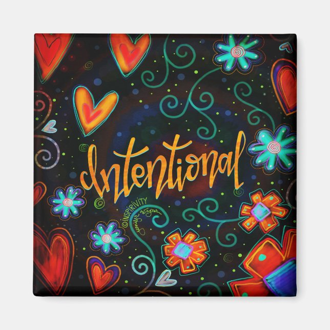 Intentional Floral Pretty Inspirational Trendy Fun Magnet (Front)