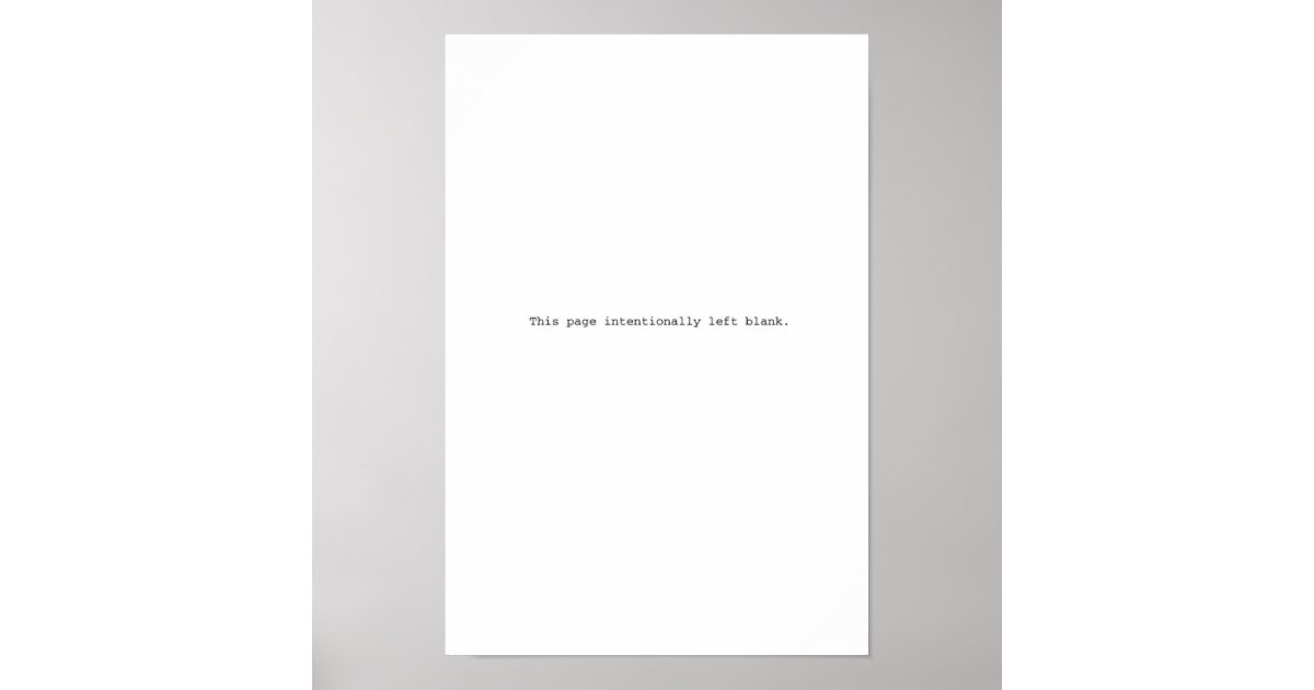 Intentionally left blank poster Zazzle Intentionally left blank poster Zazzle