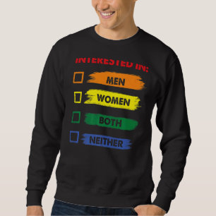Interested Neither Lgbt Pride Month Graphic Festiv Sweatshirt