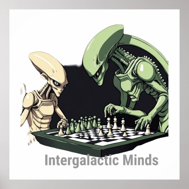 Intergalactic Minds - Two Aliens Playing Chess Poster (Front)