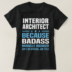 Interior Architect T-Shirt