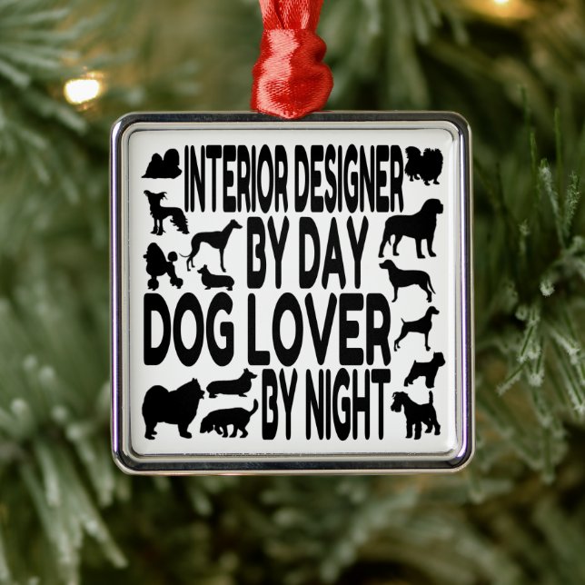 Interior Designer Loves Dogs Metal Ornament (Tree)