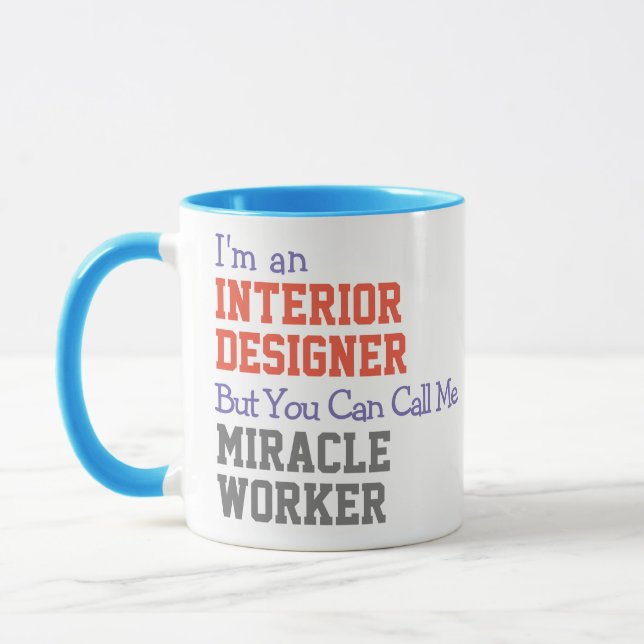 Interior Designer Miracle Worker Mug (Left)