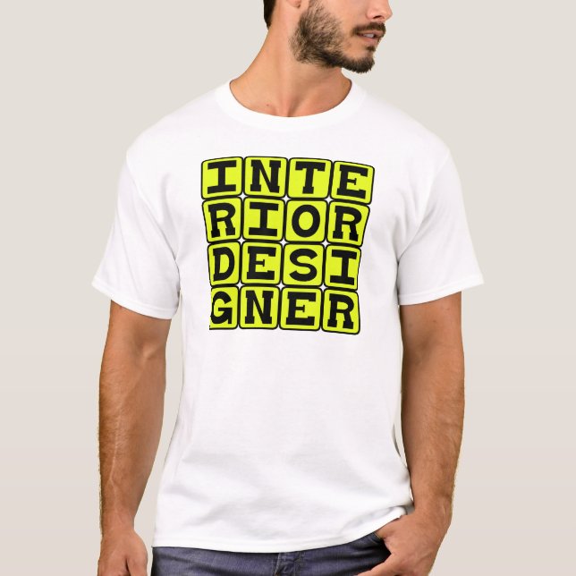 Interior Designer, Profession T-Shirt (Front)
