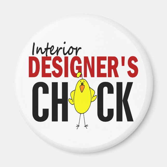 INTERIOR DESIGNER’S CHICK MAGNET (Front)