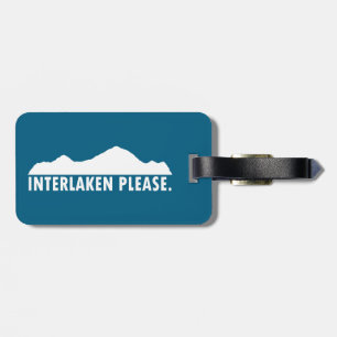 Interlaken Switzerland Please Luggage Tag