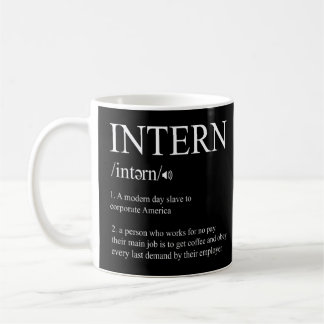 Intern Definition Internship Assistant Apprentice  Coffee Mug