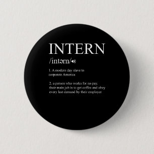 Intern Definition Internship Job Assistant Gift 6 Cm Round Badge