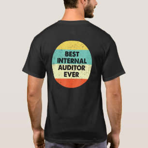 Internal Auditor Best Internal Auditor Ever T-Shirt