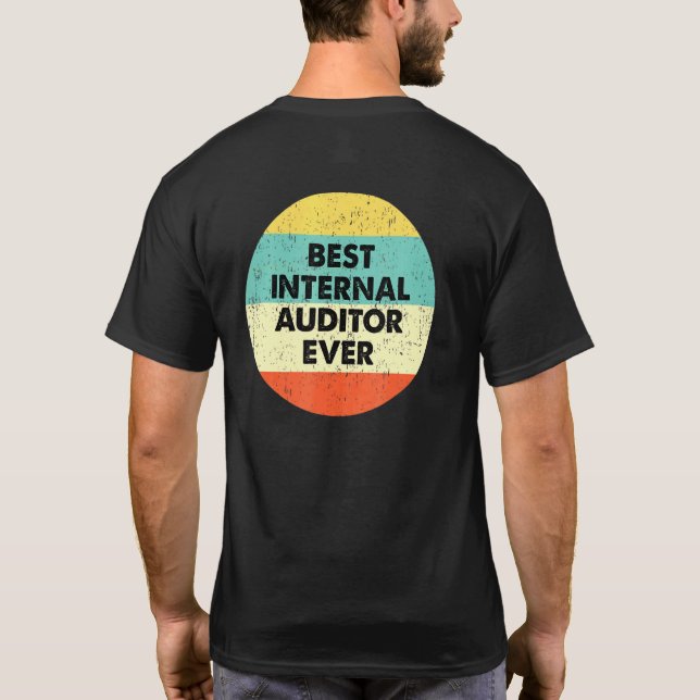 Internal Auditor Best Internal Auditor Ever T-Shirt (Back)