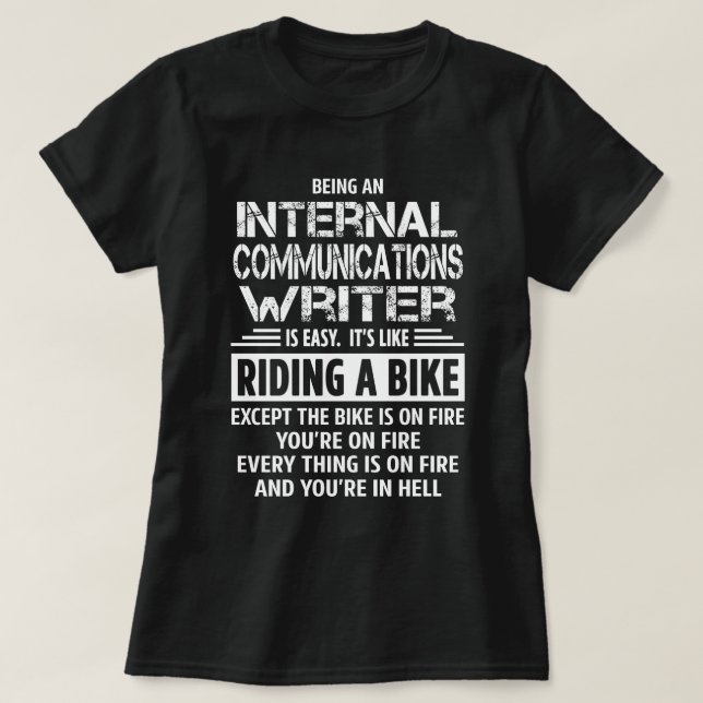 Internal Communications Writer T-Shirt (Design Front)
