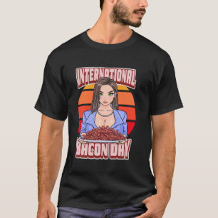 International Bacon Day American Food Lover T-Shirt