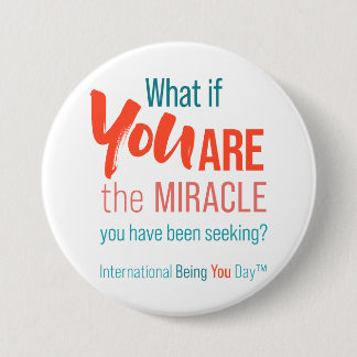 International Being You Day Quotes - Button