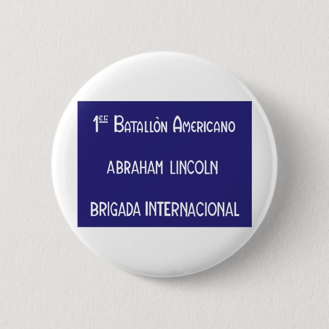 International Brigades Abraham Lincoln 1st 6 Cm Round Badge (Front)