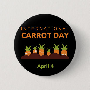 International Carrot Day April 4 6 Cm Round Badge