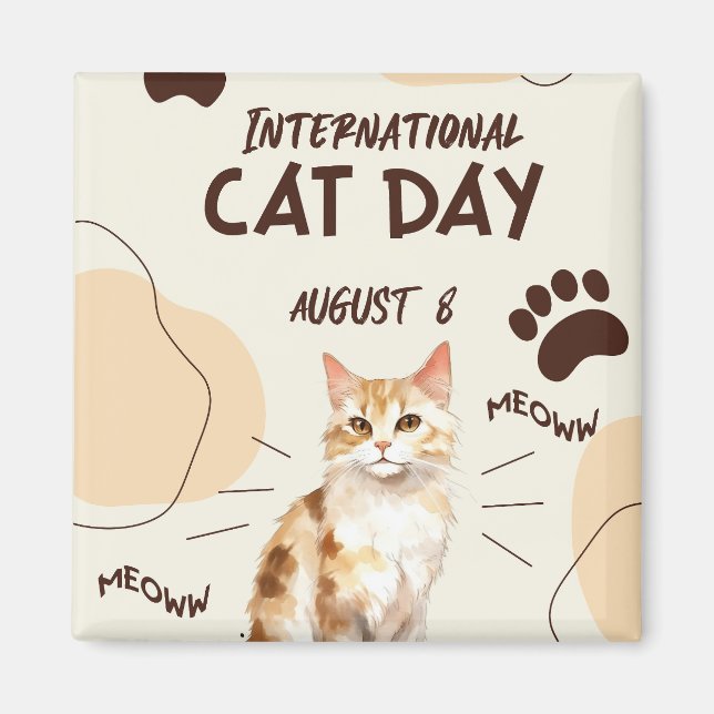 International Cat Day  Magnet (Front)