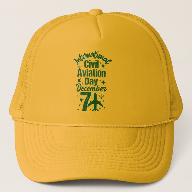 International Civil Aviation Day December 7 Trucker Hat (Front)