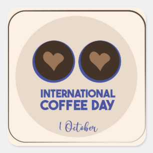 International coffee day 1 october square sticker
