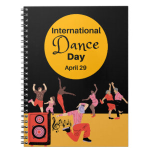 International Dance Day   World Dance Day Notebook