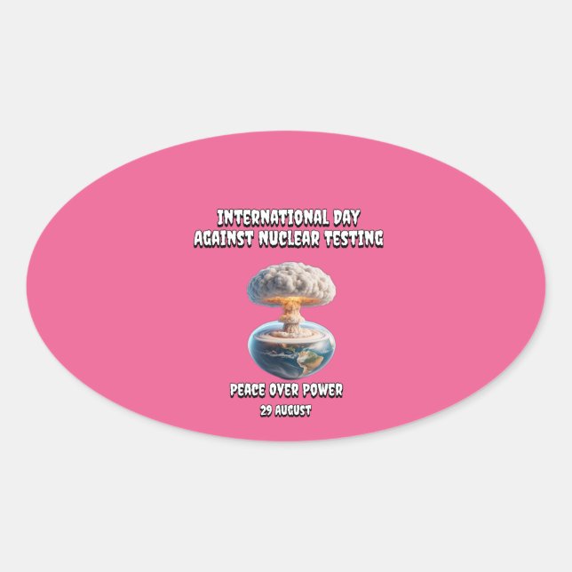 International Day against Nuclear Tests. Peace. Oval Sticker (Front)