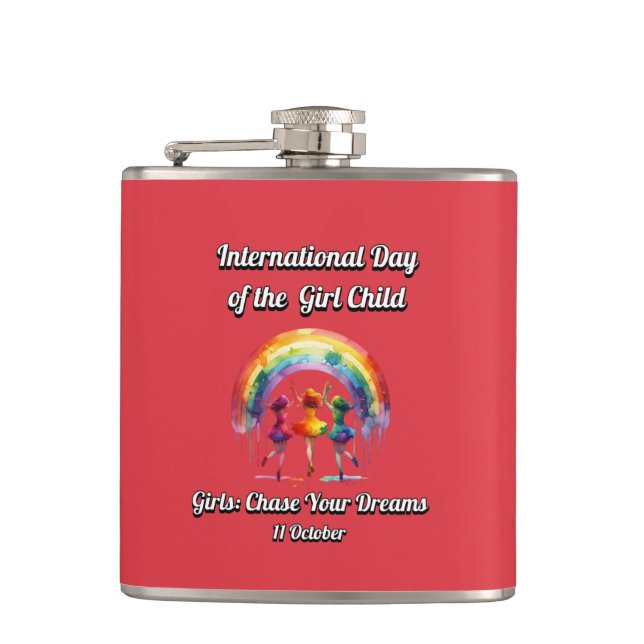 International Day of the Girl. chase Your Dreams. Hip Flask (Front)