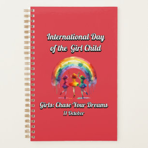 International Day of the Girl. chase Your Dreams. Planner