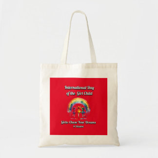 International Day of the Girl. chase Your Dreams. Tote Bag