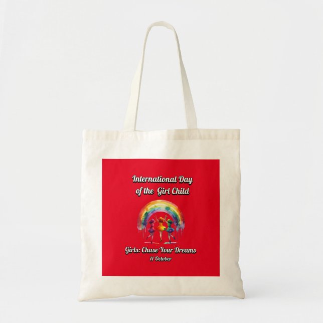 International Day of the Girl. chase Your Dreams. Tote Bag (Front)
