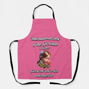 International Day of the Girl. Have Fun Apron