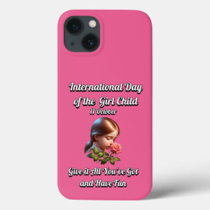 International Day of the Girl. Have Fun iPhone 13 Case