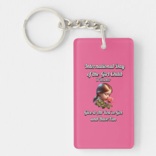 International Day of the Girl. Have Fun Key Ring