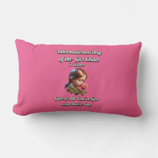 International Day of the Girl. Have Fun Lumbar Cushion