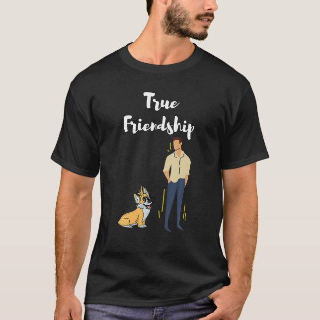 International Friendship Day Dog And Man Friendshi T-Shirt (Front)