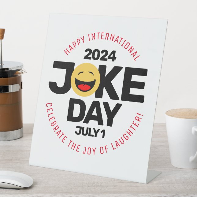 International Joke Day Laughing Face Pedestal Sign (In SItu)