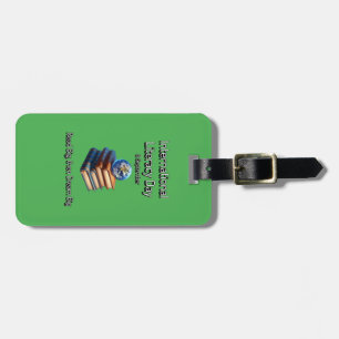 International Literacy Day. Dream Big. Luggage Tag