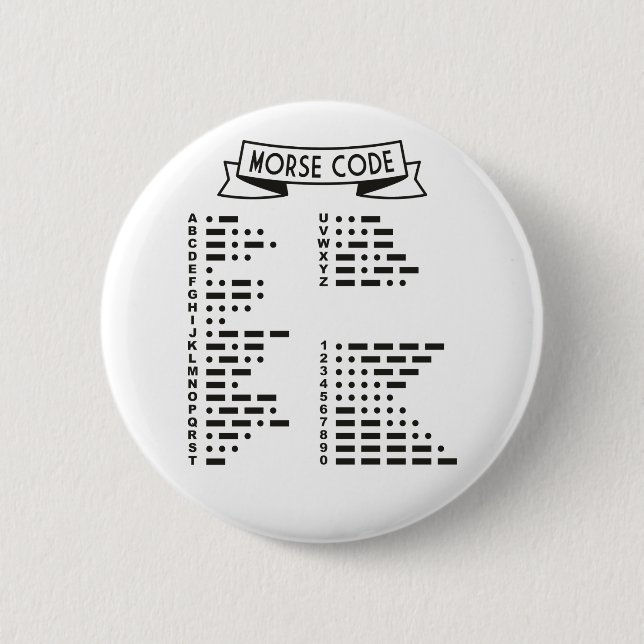 International Morse Code  6 Cm Round Badge (Front)