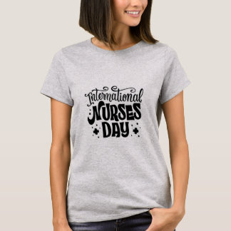 International nurse day T-Shirt