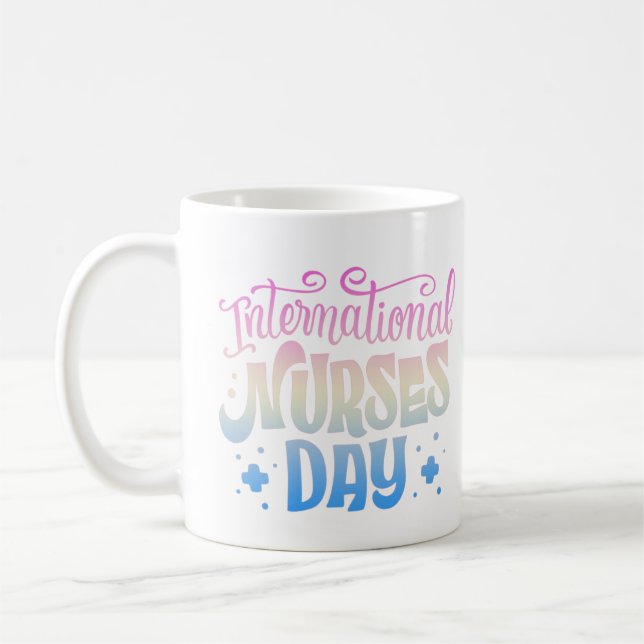 INTERNATIONAL NURSES DAY COFFEE MUG (Left)