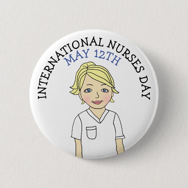 International Nurses Day May 12th 6 Cm Round Badge (Front)
