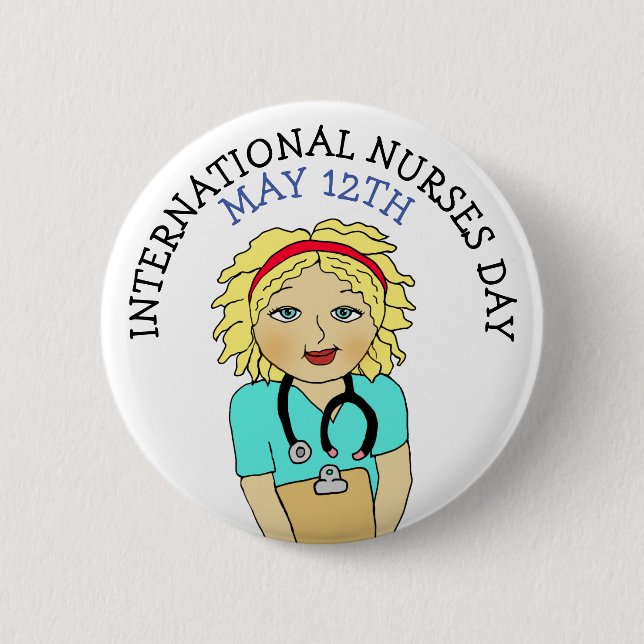 International Nurses Day May 12th 6 Cm Round Badge (Front)