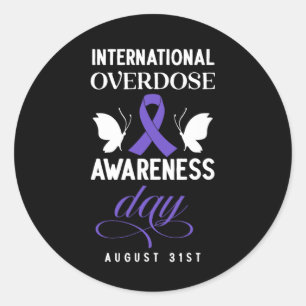 International Overdose Awareness Day 1  Classic Round Sticker